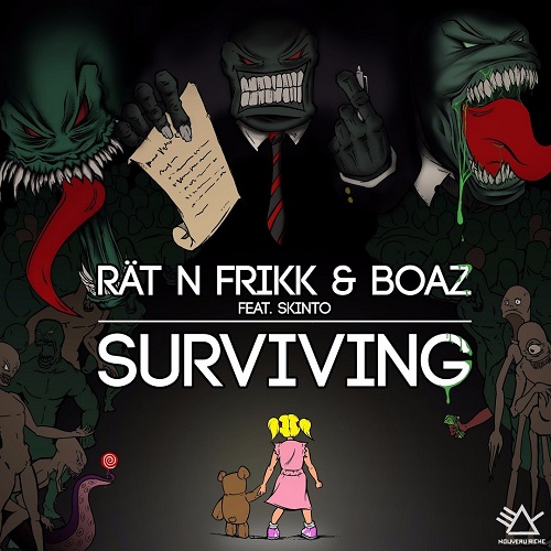 Rät N FrikK & Boaz feat. Skinto - Surviving (Badd Dimes Remix) [2016]