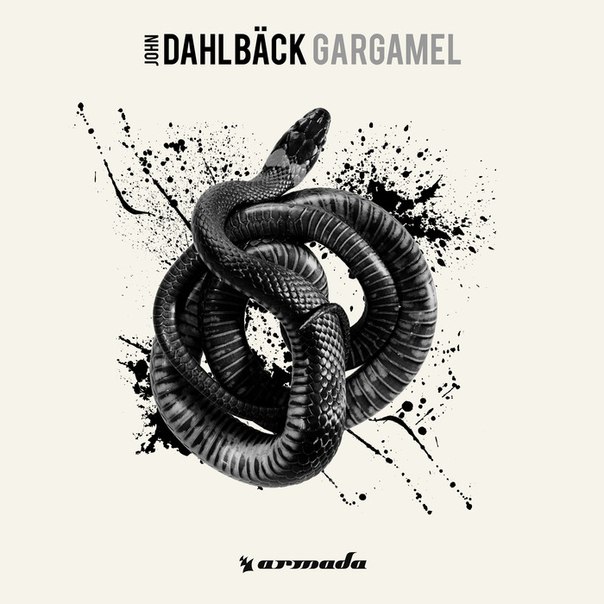John Dahlbäck - Gargamel (Extended Mix)