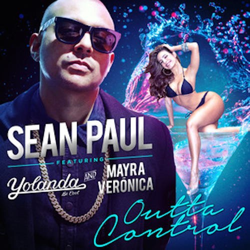 Sean Paul feat. Yolanda Be Cool & Mayra Veronica - Outta Control  (G-wizard Remix)