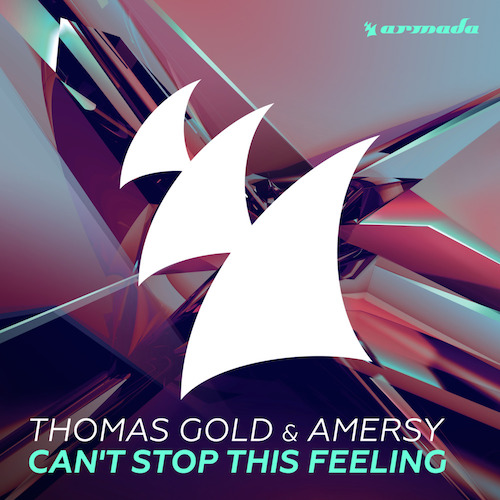 Thomas Gold & Amersy - Can't Stop This Feeling (Extended Mix)