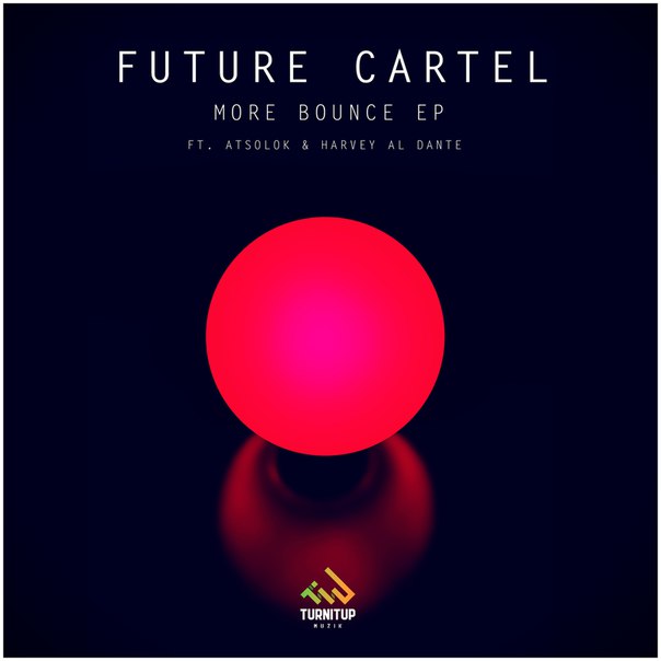 Future Cartel - More Bounce (Harvey Al Dante Edit)