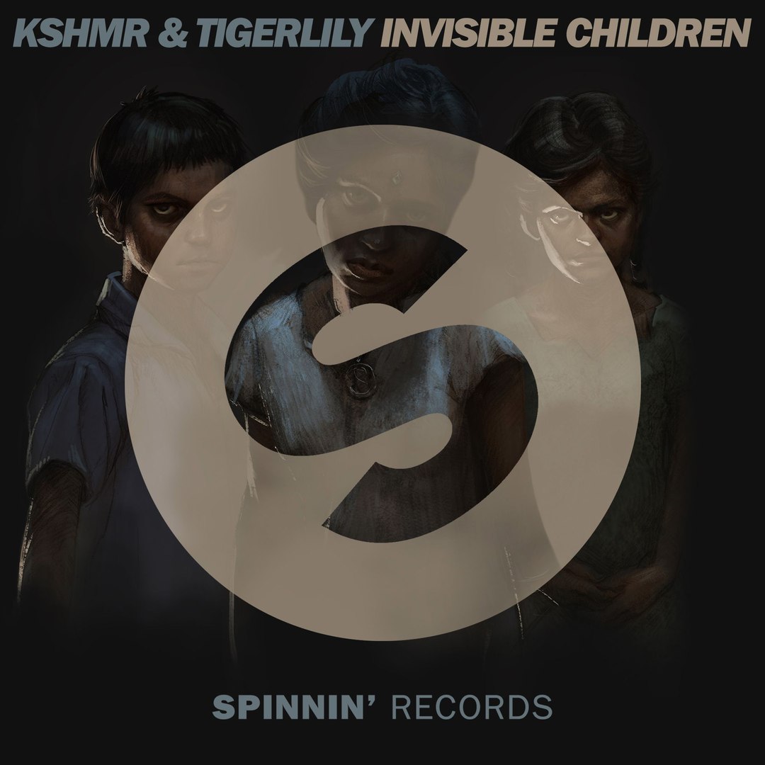 KSHMR & Tigerlily - Invisible Children (Orginal Mix)